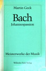 Johann Sebastian Bach: Johannespassion BWV 245