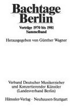 Sammelband / Bachtage Berlin: Vorträge 1970 bis 1981