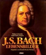 J. S. Bach: Lebensbilder