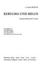 Kerygma und Melos: 11. August MCMLXX ; Christhard Mahrenholz 70 Jahre