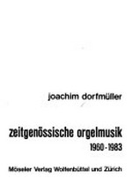 Zeitgenoessische Orgelmusik: 1960 - 1983