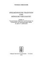 Spielmännische Tradition und höfische Virtuosität: Studien zu Voraussetzungen, Repertoire und Gestaltung von Violinsonaten des deutschsprachigen Südens im späten 17. Jahrhundert
