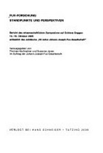 Fux-Forschung: Standpunkte und Perspektiven ; Bericht des Wissenschaftlichen Symposions auf Schloss Seggau, 14. - 16. Oktober 2005 anlässlich des Jubiläums "50 Jahre Johann-Joseph-Fux-Gesellschaft"