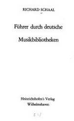 7. Führer durch deutsche Musikbibliotheken