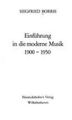19. Einführung in die moderne Musik: 1900 - 1950