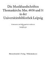 13. Die Musikhandschriften Thomaskirche Mss. 49/50 und 51 in der Universitätsbibliothek Leipzig