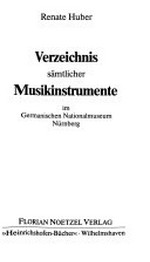 109. Verzeichnis sämtlicher Musikinstrumente im Germanischen Nationalmuseum Nürnberg