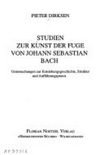 12. Studien zur Kunst der Fuge von Johann Sebastian Bach: Untersuchungen zur Entstehungsgeschichte, Struktur und Aufführungspraxis