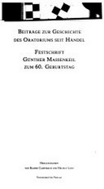 Beiträge zur Geschichte des Oratoriums seit Händel: Festschrift ; Günther Massenkeil zum 60. Geburtstag