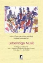 Lebendige Musik: Vorträge und Berichte vom 1. deutsch-russischen Sommer-Festival, Halle, den 19. - 23.7.2005