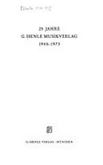 25 Jahre G. Henle Musikverlag: 1948 - 1973
