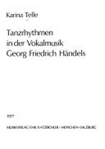 3. Tanzrhythmen in der Vokalmusik Georg Friedrich Händels