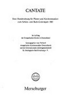 Cantate: eine Handreichung für Pfarrer und Kirchenmusiker zum Schütz- und Bach-Gedenkjahr 1985