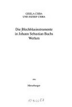 ¬Die¬ Blechblasinstrumente in Johann Sebastian Bachs Werken