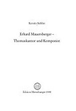 1548. Erhard Mauersberger: Thomaskantor und Komponist