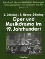 13. Oper und Musikdrama im 19. Jahrhundert