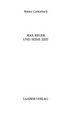 Max Reger und seine Zeit