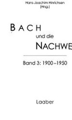 Bach und die Nachwelt