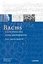 Bach-Handbuch Bd. 2: Oratorien, Messen, Motetten