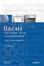 Bachs Klavier- und Orgelwerke: das Handbuch