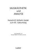 Musikästhetik und Analyse: Festschrift Wilhelm Seidel zum 65. Geburtstag