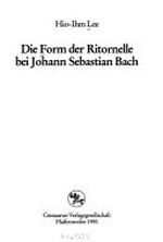 16. Die Form der Ritornelle bei Johann Sebastian Bach