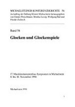 56. Glocken und Glockenspiele: 17. Musikinstrumentenbau-Symposium in Michaelstein, 8. bis 10. November 1996