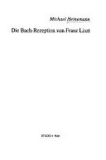 1. Die Bach-Rezeption von Franz Liszt
