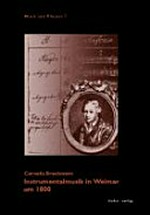 7. Instrumentalmusik in Weimar um 1800: Aufführungspraxis - Repertoire - Eigenkompositionen
