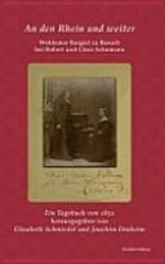 6. An den Rhein und weiter: Woldemar Bargiel zu Gast bei Robert und Clara Schumann ; ein Tagebuch von 1852