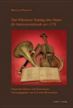 8. Der Weimarer "Katalog über Noten für Instrumentalmusik um 1775" Faksimile, Edition und Kommentar
