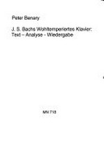 [18]. J. S. Bachs Wohltemperiertes Klavier: Text, Analyse, Wiedergabe