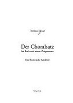 ¬Der¬ Choralsatz bei Bach und seinen Zeitgenossen: eine historische Satzlehre
