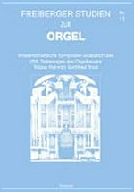 11.2010. Wissenschaftliche Symposien anlässlich des 250. Todestages des Orgelbauers Tobias Heinrich Gottfried Trost
