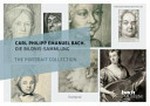 Carl Philipp Emanuel Bach: die Bildnis-Sammlung ; [Kabinettausstellung im Bach-Museum Leipzig vom 2. September bis 1. Dezember 2011]