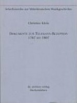 1. Dokumente zur Telemann-Rezeption: 1767 bis 1907