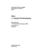 3. Bachs 1. Leipziger Kantatenjahrgang: Bericht über das 3. Dortmunder Bach-Symposion 2000
