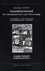 2003,1. Ausnahmezustand: der Volksaufstand vom 17. Juni 1953 in Leipzig