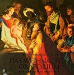 Johann Sebastian Bach - Das Weihnachtsoratorium: BWV 248