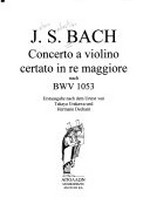 Concerto a violino certato in re maggiore: nach BWV 1053