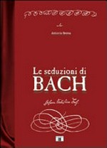 23. ¬Le¬ seduzioni di Bach
