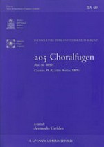 TA 40. 205 Choralfugen: Mus. ms. 40301, Cracovia, PL-Kj (olim Berlino, SBPK)