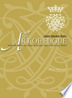 Johann Sebastian Bach's Art of Fugue: performance practice based on German Eighteenth-Century Theory