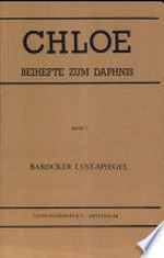 3. Barocker Lust-Spiegel: Studien zur Literatur des Barock; Festschrift für Blake Lee Spahr