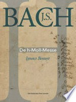 J.S. Bach: de h-Moll-Messe